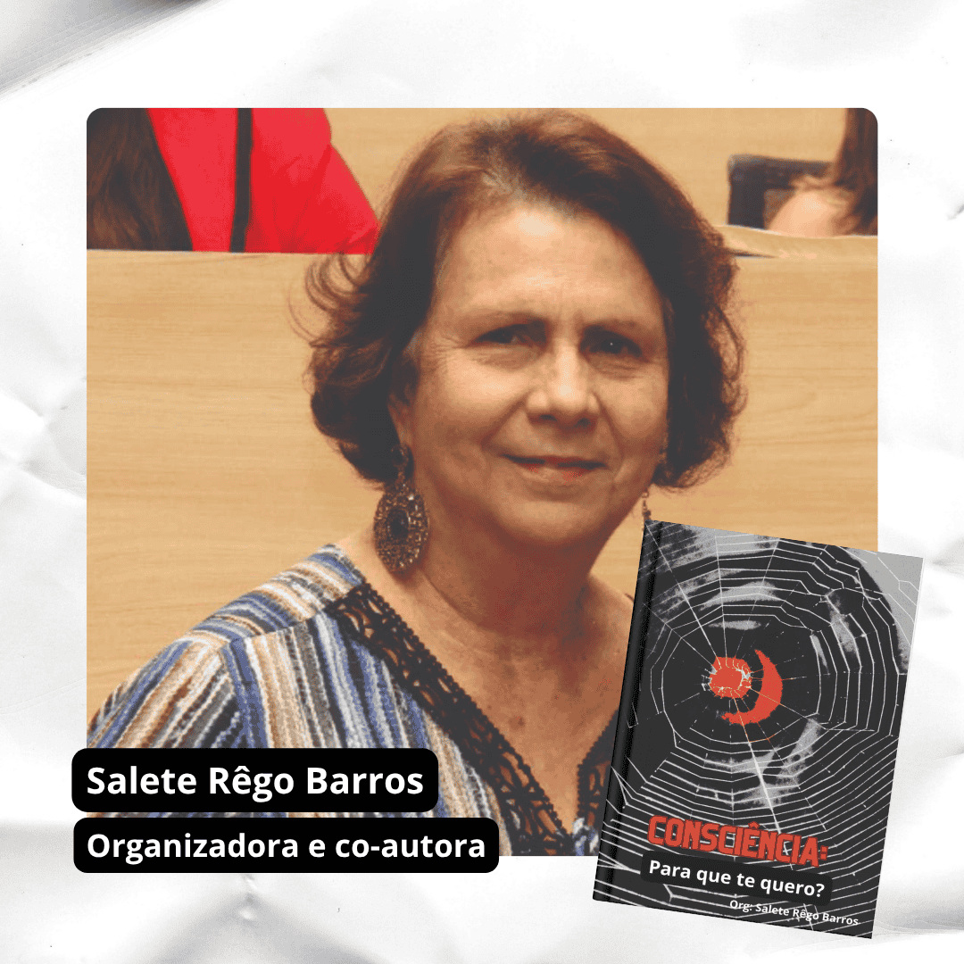 Salete Rêgo Barros - Organizadora e co-autora da Coletânea Consciência pra que te quero